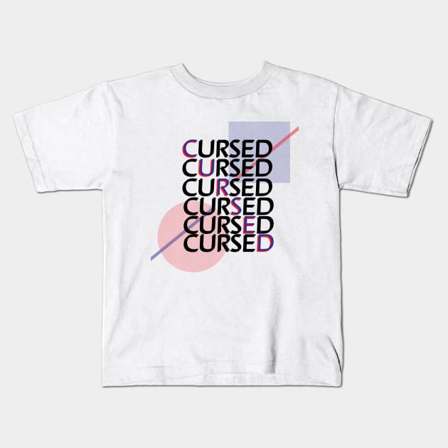 cursed.jpg Kids T-Shirt by SleepySav